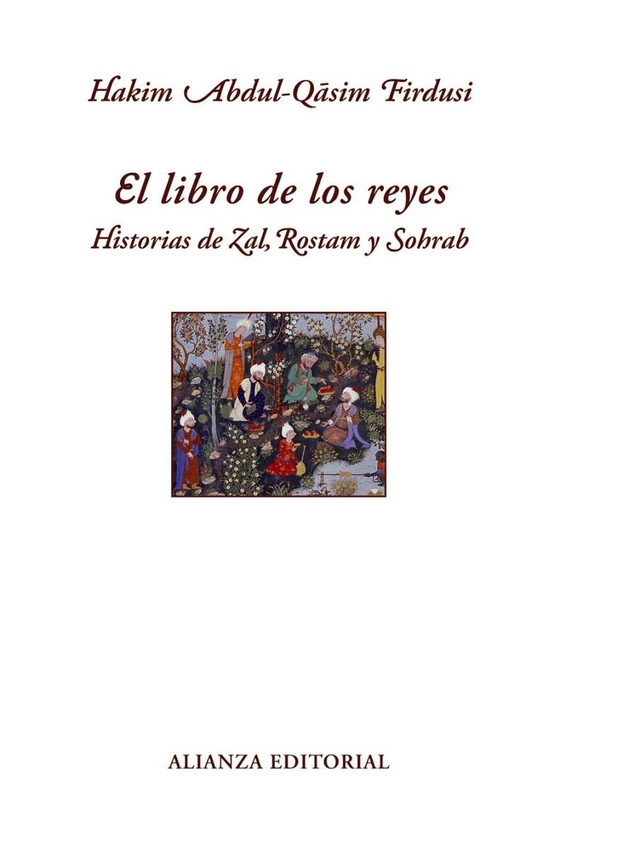 LIBRO DE LOS REYES, EL | 9788420663302 | FIRDUSI, HAKIM ABUL-QASIM | Librería Castillón - Comprar libros online Aragón, Barbastro