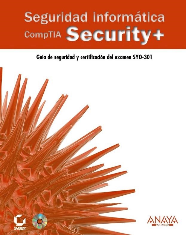 SEGURIDAD INFORMÁTICA : COMPTIA SECURITY+ | 9788441530324 | DULANEY, EMMETT | Librería Castillón - Comprar libros online Aragón, Barbastro