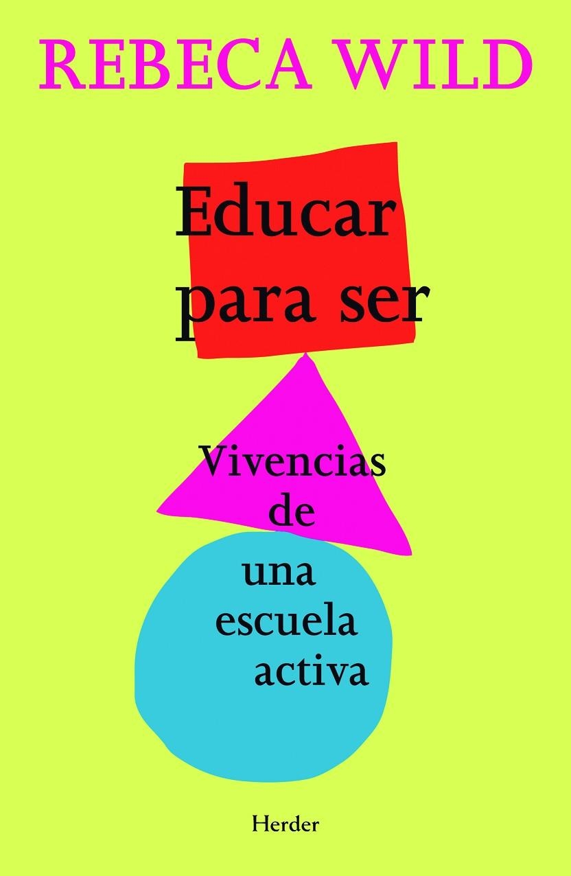 Educar para ser | 9788425428463 | Wild, Rebeca | Librería Castillón - Comprar libros online Aragón, Barbastro