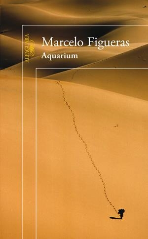 AQUARIUM | 9788420407890 | Marcelo Figueras | Librería Castillón - Comprar libros online Aragón, Barbastro