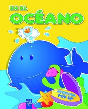 EN EL OCÉANO - AVENTURA POP-UP | 9788408104667 | YOYO | Librería Castillón - Comprar libros online Aragón, Barbastro