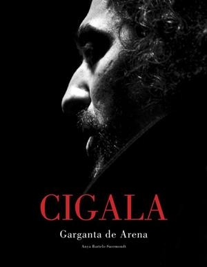 CIGALA : GARGANTA DE ARENA | 9788497857529 | BARTELS SUERMONDT, ANYA | Librería Castillón - Comprar libros online Aragón, Barbastro