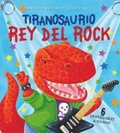 TIRANOSAURIO REY DEL ROCK | 9788484233671 | EMMETT, JONATHAN; EAVES, ED | Librería Castillón - Comprar libros online Aragón, Barbastro