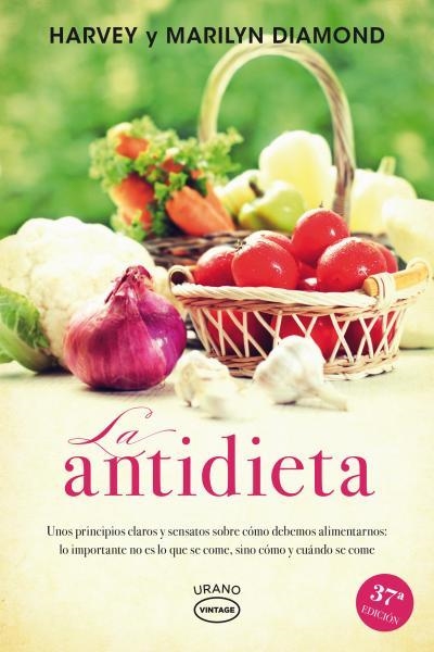ANTIDIETA, LA | 9788479538019 | DIAMOND, HARVEY Y MARILYN | Librería Castillón - Comprar libros online Aragón, Barbastro