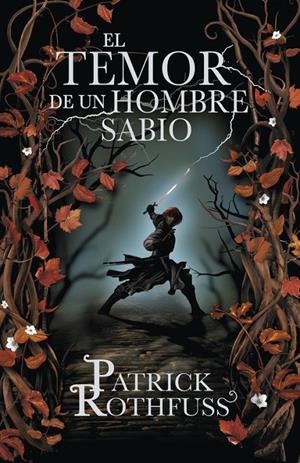 TEMOR DE UN HOMBRE SABIO, EL (TD) | 9788401352331 | Patrick Rothfuss | Librería Castillón - Comprar libros online Aragón, Barbastro