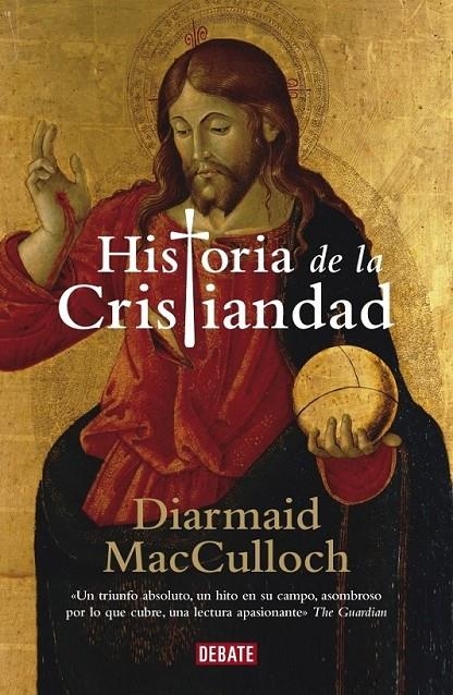 HISTORIA DE LA CRISTIANDAD | 9788499920122 | MACCULLOCH, DIARMAID | Librería Castillón - Comprar libros online Aragón, Barbastro