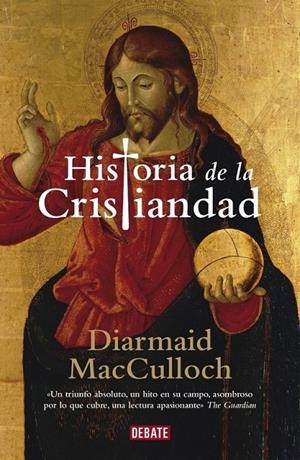 HISTORIA DE LA CRISTIANDAD | 9788499920122 | MACCULLOCH, DIARMAID | Librería Castillón - Comprar libros online Aragón, Barbastro