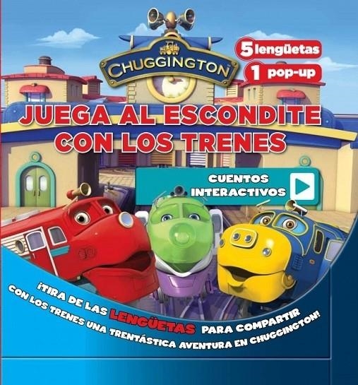 JUEGA AL ESCONDITE CON LOS TRENES - CHUGGINGTON | 9788448832636 | AUTORES VARIOS | Librería Castillón - Comprar libros online Aragón, Barbastro