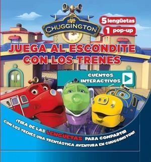 JUEGA AL ESCONDITE CON LOS TRENES - CHUGGINGTON | 9788448832636 | AUTORES VARIOS | Librería Castillón - Comprar libros online Aragón, Barbastro