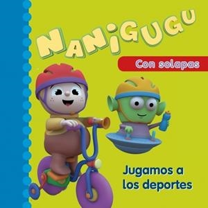 JUGAMOS A LOS DEPORTES - NANIGUGU | 9788448831820 | AUTORES VARIOS | Librería Castillón - Comprar libros online Aragón, Barbastro