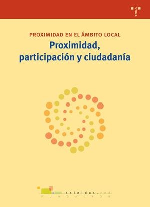 PROXIMIDAD, PARTICIPACIÓN Y CIUDADANÍA | 9788497046053 | VV.AA. | Librería Castillón - Comprar libros online Aragón, Barbastro