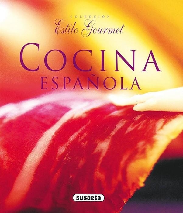 COCINA ESPAÑOLA - ESTILO GOURMET | 9788430565528 | VV.AA. | Librería Castillón - Comprar libros online Aragón, Barbastro