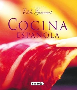 COCINA ESPAÑOLA - ESTILO GOURMET | 9788430565528 | VV.AA. | Librería Castillón - Comprar libros online Aragón, Barbastro