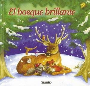BOSQUE BRILLANTE, EL | 9788467713077 | VV.AA. | Librería Castillón - Comprar libros online Aragón, Barbastro