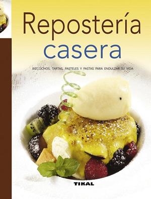 REPOSTERIA CASERA | 9788499281193 | VV.AA. | Librería Castillón - Comprar libros online Aragón, Barbastro