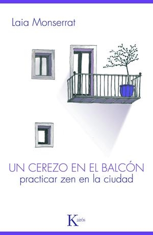 UN CEREZO EN EL BALCÓN | 9788499880303 | MONTSERRAT, LAIA | Librería Castillón - Comprar libros online Aragón, Barbastro