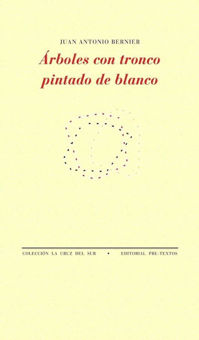 ÁRBOLES CON TRONCO PINTADO DE BLANCO | 9788415297468 | BERNIER LUQUE, JUAN ANTONIO | Librería Castillón - Comprar libros online Aragón, Barbastro
