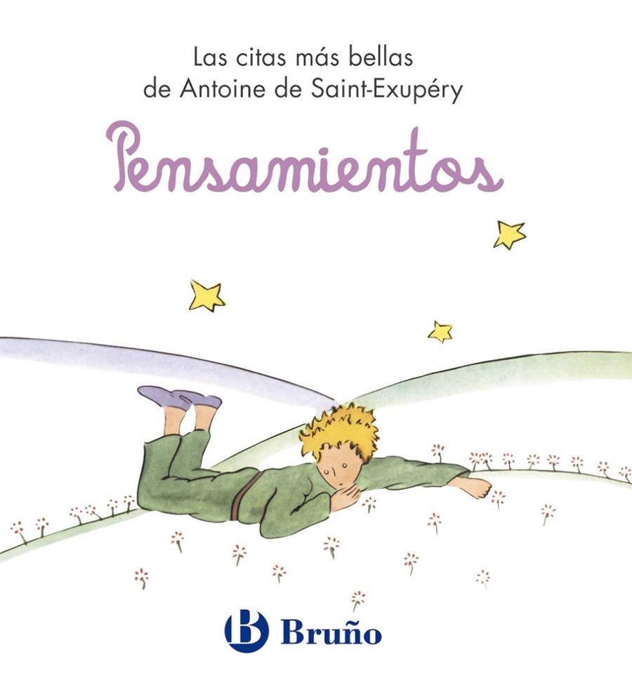 PENSAMIENTOS - PRINCIPITO | 9788421686492 | DE SAINT-EXUPÉRY, ANTOINE | Librería Castillón - Comprar libros online Aragón, Barbastro