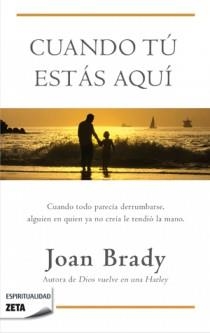 CUANDO TU ESTAS AQUI | 9788498724912 | Joan Brady | Librería Castillón - Comprar libros online Aragón, Barbastro