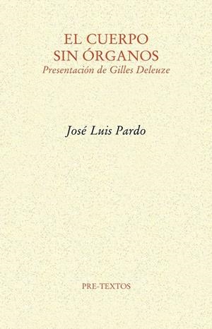 CUERPO SIN ÓRGANOS, EL | 9788415297444 | PARDO, JOSÉ LUIS | Librería Castillón - Comprar libros online Aragón, Barbastro