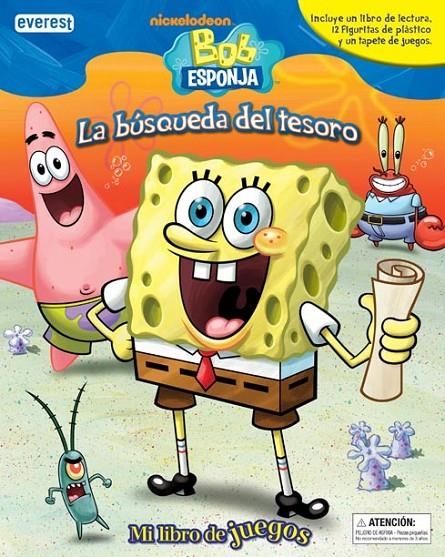 BOB ESPONJA : LA BÚSQUEDA DEL TESORO (con figuras) | 9788444167374 | NICKELODEON | Librería Castillón - Comprar libros online Aragón, Barbastro