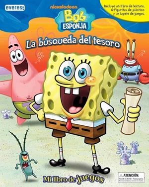 BOB ESPONJA : LA BÚSQUEDA DEL TESORO (con figuras) | 9788444167374 | NICKELODEON | Librería Castillón - Comprar libros online Aragón, Barbastro