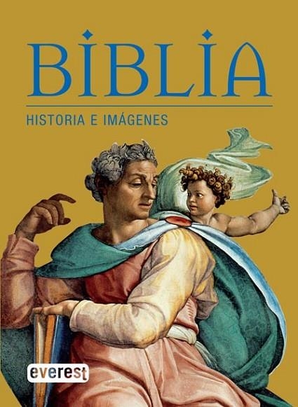 BIBLIA : HISTORIA E IMÁGENES | 9788444120935 | DEGL'INNOCENTI,MARTINA; MARINONE, STELLA | Librería Castillón - Comprar libros online Aragón, Barbastro