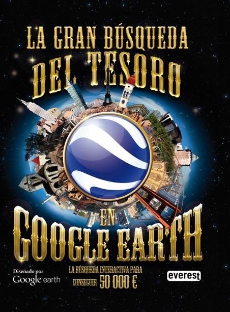GRAN BÚSQUEDA DEL TESORO EN GOOGLE EARTH, LA | 9788444167299 | CARLTON BOOKS | Librería Castillón - Comprar libros online Aragón, Barbastro
