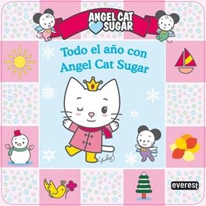 TODO EL AÑO CON ANGEL CAT SUGAR | 9788444167473 | TACT | Librería Castillón - Comprar libros online Aragón, Barbastro