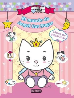 MUNDO DE ANGEL CAT SUGAR, EL. LIBRO DE PEGATINAS | 9788444167497 | TACT | Librería Castillón - Comprar libros online Aragón, Barbastro