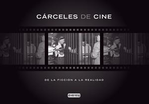 CÁRCELES DE CINE | 9788444103570 | MÉRIDA DE SAN ROMÁN, PABLO | Librería Castillón - Comprar libros online Aragón, Barbastro