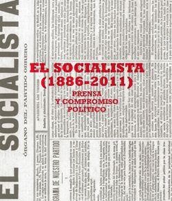 SOCIALISTA (1886-2011), EL | 9788495886620 | FUNDACIÓN PABLO IGLESIAS | Librería Castillón - Comprar libros online Aragón, Barbastro