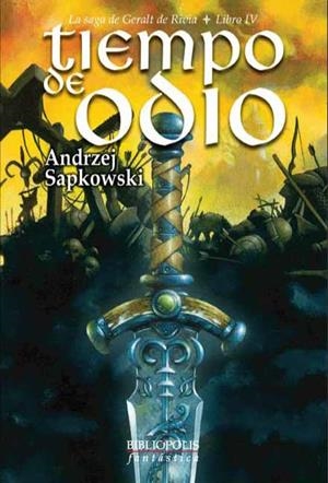 TIEMPO DE ODIO - GERALT RIVIA 4 8ED. | 9788415157069 | SAPKOWSKI, ANDRZEJ | Librería Castillón - Comprar libros online Aragón, Barbastro