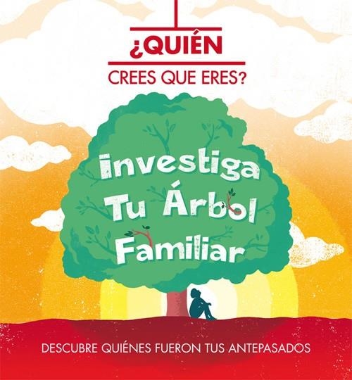QUIÉN CREES QUE ERES? INVESTIGA TU ÁRBOL FAMILIAR | 9788468302027 | WADDELL, DAN | Librería Castillón - Comprar libros online Aragón, Barbastro