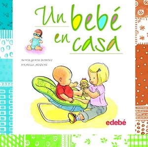 UN BEBÉ EN CASA | 9788468301921 | GARCÍA SABATÉS, BERTA; MODÉRÉ, ARMELLE (IL.) | Librería Castillón - Comprar libros online Aragón, Barbastro