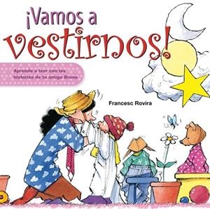 VAMOS A VESTIRNOS! | 9788423683130 | ROVIRA I JARQUÈ, FRANCESC | Librería Castillón - Comprar libros online Aragón, Barbastro