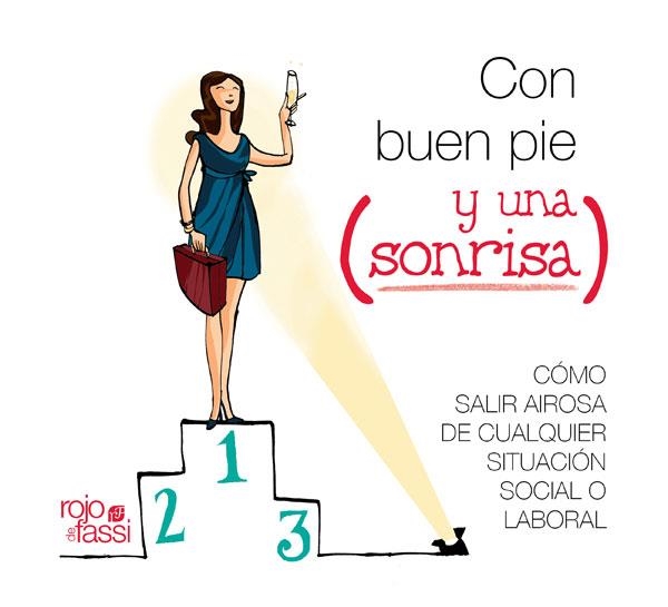 CON BUEN PIE Y UNA SONRISA | 9788493872588 | MOLINA MARTÍNEZ, CONCHA; PÉREZ GONZÁLEZ, PAOLA | Librería Castillón - Comprar libros online Aragón, Barbastro