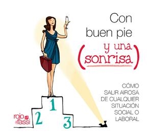 CON BUEN PIE Y UNA SONRISA | 9788493872588 | MOLINA MARTÍNEZ, CONCHA; PÉREZ GONZÁLEZ, PAOLA | Librería Castillón - Comprar libros online Aragón, Barbastro