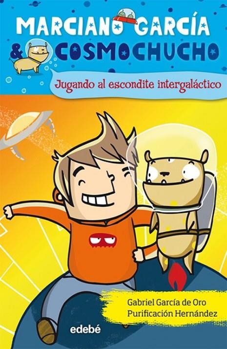 JUGANDO AL ESCONDITE INTERGALÁCTICO - MARCIANO GARCIA 1 | 9788423699810 | GARCÍA DE ORO, GABRIEL | Librería Castillón - Comprar libros online Aragón, Barbastro