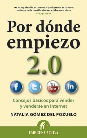POR DÓNDE EMPIEZO 2.0 | 9788492452859 | GÓMEZ DEL POZUELO, NATALIA | Librería Castillón - Comprar libros online Aragón, Barbastro