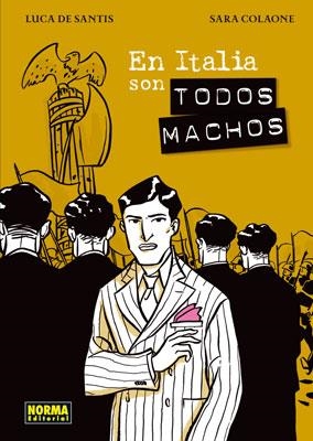 EN ITALIA SON TODOS MACHOS | 9788467906783 | SE SANTIS, LUCA; COLAONE, SARA | Librería Castillón - Comprar libros online Aragón, Barbastro