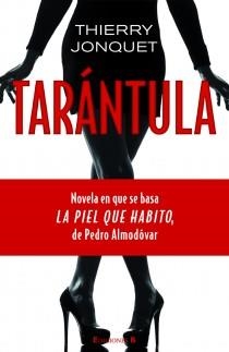 TARÁNTULA | 9788466647359 | JONQUET, THIERRY | Librería Castillón - Comprar libros online Aragón, Barbastro