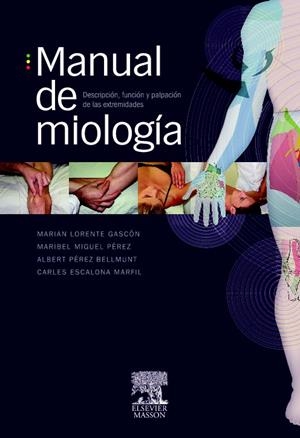 MANUAL DE MIOLOGÍA | 9788445817582 | LORENTE, MARIAN Y OTROS | Librería Castillón - Comprar libros online Aragón, Barbastro