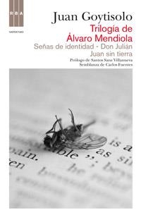 TRILOGÍA DE ÁLVARO MENDIOLA | 9788490061534 | GOYTISOLO, JUAN | Librería Castillón - Comprar libros online Aragón, Barbastro