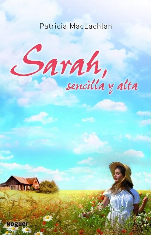 SARAH SENCILLA Y ALTA | 9788427901346 | MACLACHLAN, PATRICIA | Librería Castillón - Comprar libros online Aragón, Barbastro