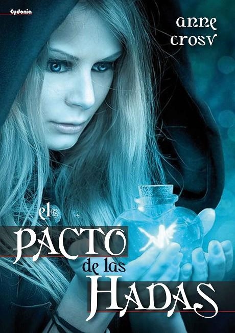 PACTO DE LAS HADAS, EL | 9788493806439 | CROSV, ANNE | Librería Castillón - Comprar libros online Aragón, Barbastro
