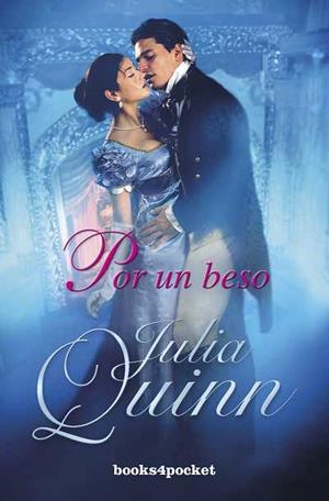 Por un beso | 9788415139157 | Quinn, Julia | Librería Castillón - Comprar libros online Aragón, Barbastro