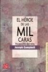 HEROE DE LAS MIL CARAS, EL | 9789681604226 | CAMPBELL, JOSEPH | Librería Castillón - Comprar libros online Aragón, Barbastro