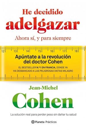 HE DECIDIDO ADELGAZAR | 9788408109235 | COHEN, JEAN-MICHEL | Librería Castillón - Comprar libros online Aragón, Barbastro
