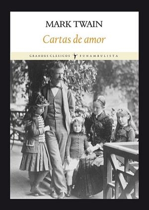 CARTAS DE AMOR | 9788493904579 | TWAIN, MARK | Librería Castillón - Comprar libros online Aragón, Barbastro